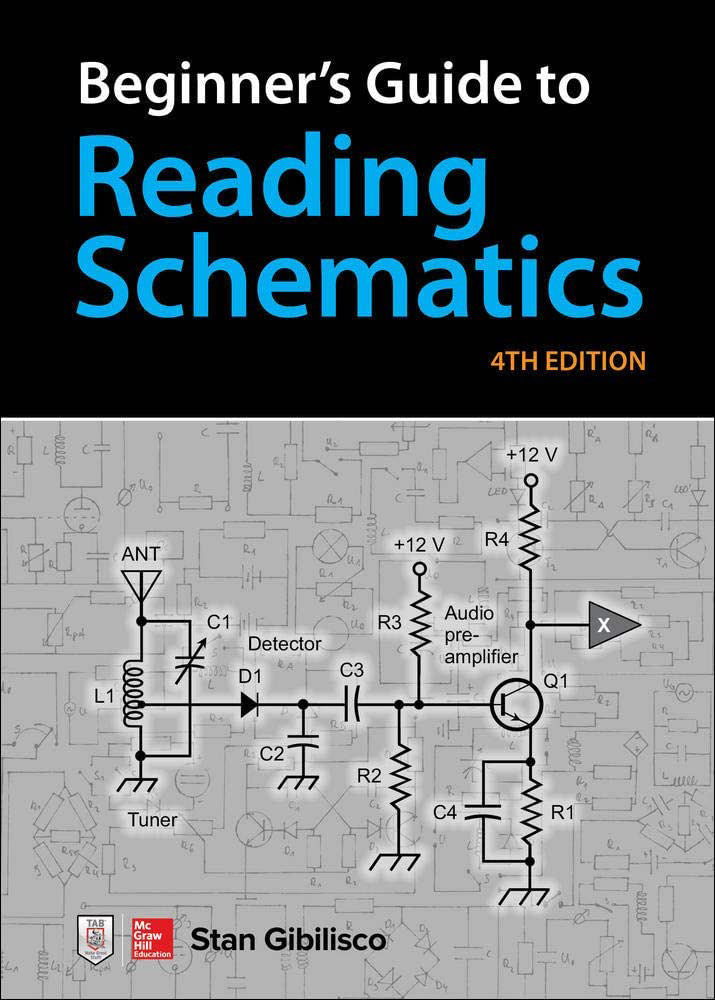 Beginner’s Guide to Reading Schematics – 4th Edition